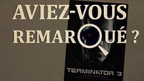 image de Aviez-vous remarqué ? Terminator 3