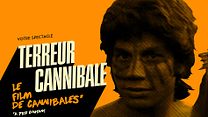 image de Terreur cannibale : le film de cannibales à prix coûtant