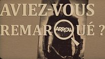 image de Aviez-vous remarqué ? Arrow