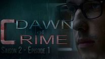 image de Dawn of Crime - S02E01