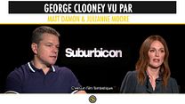 image de George Clooney vu par Matt Damon & Julianne Moore