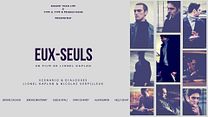 image de Eux-seuls Bande-annonce VF