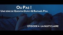 image de Ou Pas ! - S01E04 - La nuit claire