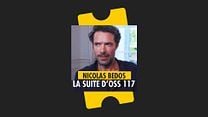 OSS 117 3 : après La Belle Epoque, comment Nicolas Bedos appréhende cette suite ?