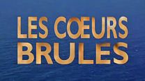 image de Les Coeurs Brûlés - Générique