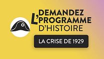 image de Demandez L'Programme - La crise de 1929
