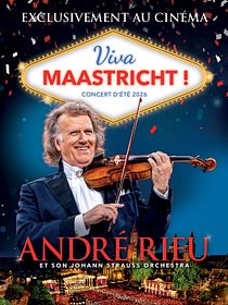 Le concert d'été 2026 d'André Rieu : Viva Maastricht ! 