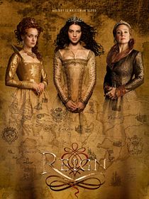 Reign : le destin d'une reine