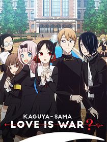 Kaguya-sama : Love is War