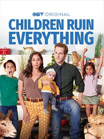Children Ruin Everything