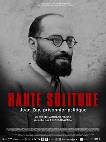 image de Haute solitude, Jean Zay prisonnier politique Bande-annonce VF