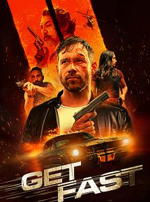 Affiche de Get Fast, film à voir en streaming sur Pygargue
