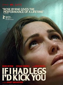 Affiche de If I Had Legs I'd Kick You, film à voir en streaming sur Pygargue
