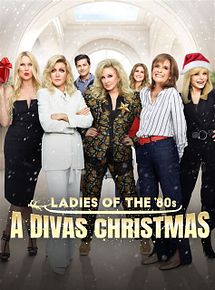 Affiche de Ladies of the 80’s: A Divas Christmas, film à voir en streaming sur Pygargue