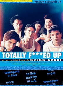 Affiche de Totally F***ed Up, film à voir en streaming sur Pygargue