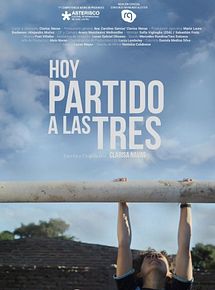 Affiche de Hoy partido a las 3, film à voir en streaming sur Pygargue