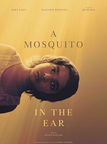Affiche de A Mosquito In The Ear, film à voir en streaming sur Pygargue