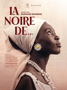 Affiche de La Noire De..., film à voir en streaming sur Pygargue