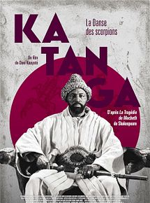 Affiche de Katanga - La danse des scorpions, film à voir en streaming sur Pygargue