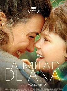 Affiche de La mitad de Ana, film à voir en streaming sur Pygargue