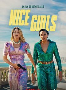 Affiche de Nice Girls, film à voir en streaming sur Pygargue