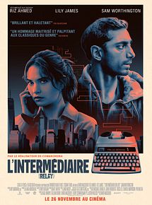 Affiche de L'Intermédiaire (Relay), film à voir en streaming sur Pygargue
