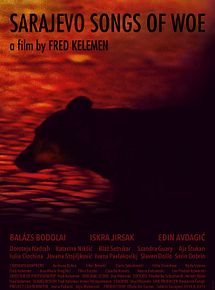 Affiche de Sarajevo Songs of Woe, film à voir en streaming sur Pygargue