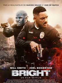 Affiche de Bright, film à voir en streaming sur Pygargue