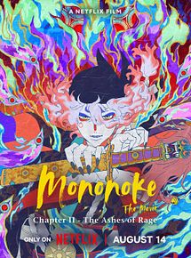 Affiche de Mononoke, le film : Chapitre II – Les cendres de la rage, film à voir en streaming sur Pygargue