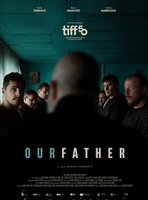 Affiche de Our Father, film à voir en streaming sur Pygargue