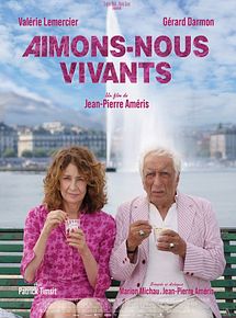 Affiche de Aimons-nous vivants, film à voir en streaming sur Pygargue