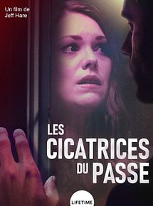 Affiche de Les cicatrices du passé, film à voir en streaming sur Pygargue
