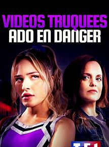 Affiche de Vidéos truquées, ado en danger, film à voir en streaming sur Pygargue