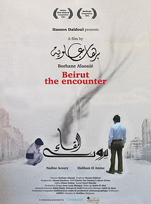 Affiche de Beyrouth, la rencontre, film à voir en streaming sur Pygargue