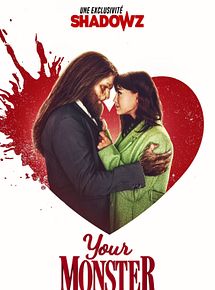 Affiche de Your Monster, film à voir en streaming sur Pygargue