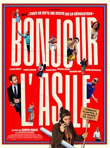Affiche de Bonjour l’asile, film à voir en streaming sur Pygargue