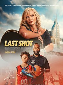Affiche de Last Shot, film à voir en streaming sur Pygargue