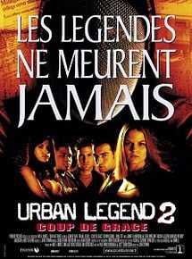 Affiche de Urban Legend 2 : coup de grâce, film à voir en streaming sur Pygargue