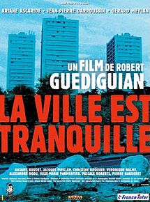 Affiche de La Ville Est Tranquille, film à voir en streaming sur Pygargue