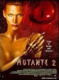 Affiche de La Mutante 2, film à voir en streaming sur Pygargue