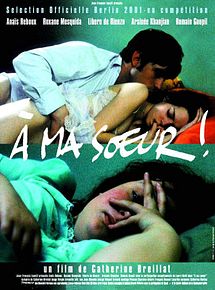 Affiche de À Ma Soeur !, film à voir en streaming sur Pygargue
