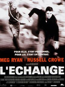 Affiche de L'Echange, film à voir en streaming sur Pygargue