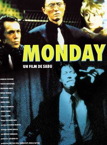 Affiche de Monday, film à voir en streaming sur Pygargue