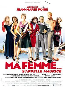 Affiche de Ma femme... s'appelle Maurice, film à voir en streaming sur Pygargue