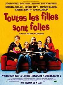 Affiche de Toutes les filles sont folles, film à voir en streaming sur Pygargue
