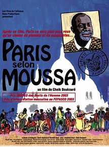 Affiche de Paris selon Moussa, film à voir en streaming sur Pygargue