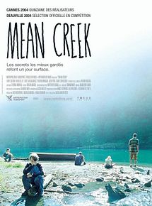 Affiche de Mean Creek, film à voir en streaming sur Pygargue
