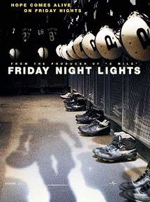 Affiche de Friday Night Lights, film à voir en streaming sur Pygargue