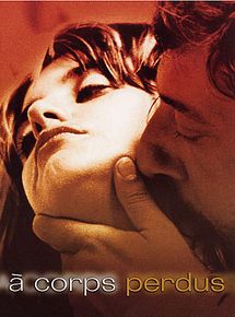 Affiche de A corps perdus, film à voir en streaming sur Pygargue