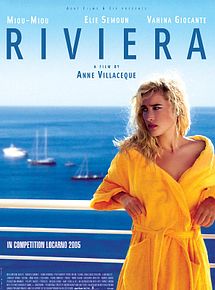 Affiche de Riviera, film à voir en streaming sur Pygargue